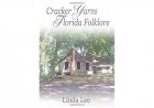 Book Review: Cracker Yarns Florida Folklore by Linda Lee